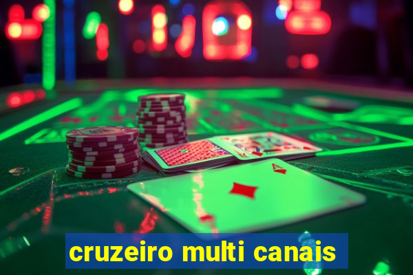 cruzeiro multi canais